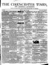 Cirencester Times and Cotswold Advertiser Monday 17 May 1858 Page 1