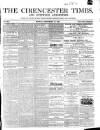 Cirencester Times and Cotswold Advertiser Monday 13 September 1858 Page 1