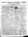 Cirencester Times and Cotswold Advertiser Monday 18 October 1858 Page 1