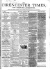Cirencester Times and Cotswold Advertiser Monday 02 April 1866 Page 1
