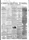Cirencester Times and Cotswold Advertiser Monday 07 May 1866 Page 1