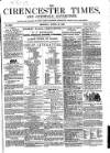 Cirencester Times and Cotswold Advertiser Monday 15 April 1867 Page 1