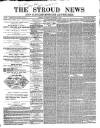 Stroud News and Gloucestershire Advertiser Saturday 09 November 1867 Page 1
