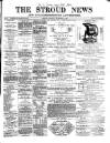 Stroud News and Gloucestershire Advertiser Saturday 28 December 1867 Page 1