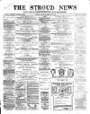 Stroud News and Gloucestershire Advertiser Saturday 08 February 1868 Page 1