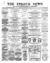 Stroud News and Gloucestershire Advertiser Saturday 22 February 1868 Page 1