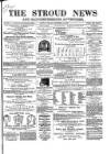 Stroud News and Gloucestershire Advertiser Friday 13 November 1868 Page 1