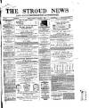Stroud News and Gloucestershire Advertiser Friday 17 December 1869 Page 1