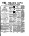 Stroud News and Gloucestershire Advertiser Friday 26 February 1869 Page 1