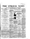 Stroud News and Gloucestershire Advertiser