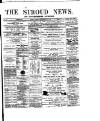Stroud News and Gloucestershire Advertiser Friday 17 September 1869 Page 1