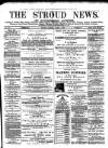 Stroud News and Gloucestershire Advertiser Friday 01 April 1870 Page 1