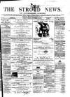 Stroud News and Gloucestershire Advertiser Friday 16 September 1870 Page 1