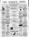 Stroud News and Gloucestershire Advertiser Friday 13 October 1871 Page 1