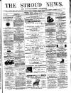 Stroud News and Gloucestershire Advertiser Friday 20 October 1871 Page 1