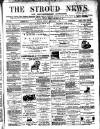Stroud News and Gloucestershire Advertiser Friday 01 December 1871 Page 1