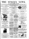 Stroud News and Gloucestershire Advertiser Friday 07 February 1873 Page 1