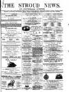 Stroud News and Gloucestershire Advertiser Friday 04 April 1873 Page 1