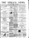 Stroud News and Gloucestershire Advertiser Friday 26 September 1873 Page 1