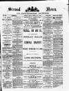 Stroud News and Gloucestershire Advertiser Friday 02 February 1883 Page 1