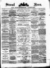 Stroud News and Gloucestershire Advertiser Friday 15 August 1884 Page 1