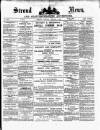 Stroud News and Gloucestershire Advertiser Friday 07 August 1885 Page 1