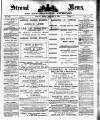 Stroud News and Gloucestershire Advertiser Friday 03 December 1886 Page 1