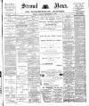 Stroud News and Gloucestershire Advertiser Friday 24 September 1897 Page 1