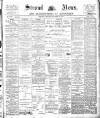 Stroud News and Gloucestershire Advertiser Friday 15 October 1897 Page 1