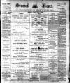 Stroud News and Gloucestershire Advertiser Friday 06 May 1898 Page 1