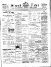 Stroud News and Gloucestershire Advertiser Friday 17 April 1903 Page 1