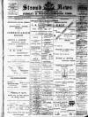 Stroud News and Gloucestershire Advertiser Friday 02 February 1906 Page 1