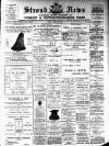 Stroud News and Gloucestershire Advertiser Friday 04 May 1906 Page 1