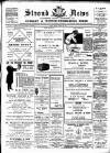 Stroud News and Gloucestershire Advertiser Friday 29 March 1907 Page 1