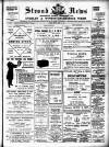 Stroud News and Gloucestershire Advertiser Friday 26 April 1907 Page 1