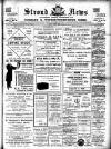 Stroud News and Gloucestershire Advertiser Friday 07 June 1907 Page 1