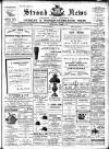 Stroud News and Gloucestershire Advertiser Friday 06 November 1908 Page 1