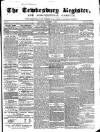 Tewkesbury Register Saturday 04 December 1858 Page 1