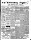 Tewkesbury Register Saturday 15 January 1859 Page 1