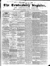 Tewkesbury Register Saturday 21 May 1859 Page 1