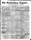 Tewkesbury Register Saturday 30 July 1859 Page 1