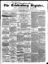 Tewkesbury Register Saturday 01 October 1859 Page 1