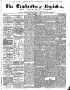 Tewkesbury Register Saturday 31 December 1859 Page 1