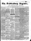 Tewkesbury Register Saturday 21 April 1860 Page 1