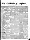 Tewkesbury Register Saturday 05 May 1860 Page 1