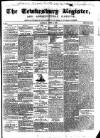 Tewkesbury Register Saturday 09 June 1860 Page 1