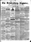 Tewkesbury Register Saturday 16 June 1860 Page 1