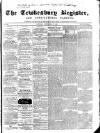 Tewkesbury Register Saturday 22 September 1860 Page 1