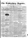 Tewkesbury Register Saturday 10 November 1860 Page 1