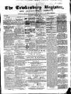 Tewkesbury Register Saturday 29 June 1861 Page 1
